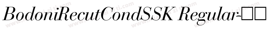 BodoniRecutCondSSK Regular字体转换